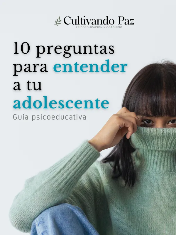 10 Preguntas para Acercarte a tu Adolescente